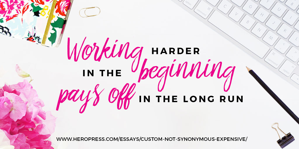 Pull Quote: Working harder in the beginning always pays off in the long run.