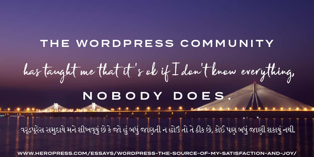 Pull Quote: The WordPress community has taught me that it's ok if I don't know everything. Nobody does.